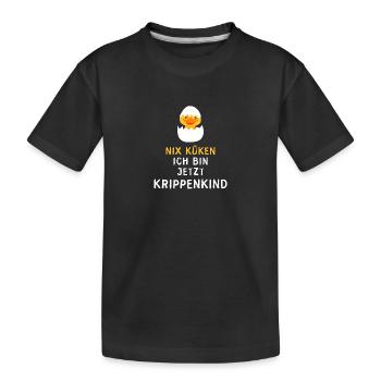 Kinder Krippe Kind coole Sprüche Küken Ei Ostern - Kinder Premium Bio T-Shirt - Schwarz - Vorne