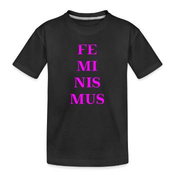 Feminism Gift Idea - Kids' Premium Organic T-Shirt - black - Front