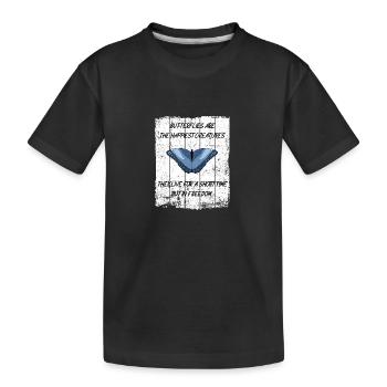 BUTTERFLIES ARE THE HAPPIEST CREATURES - Kids' Premium Organic T-Shirt - black - Front
