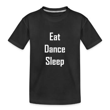 Mangez du sommeil de danse - votre cœur bat pour danser - T-shirt bio Premium Enfant - noir - Devant