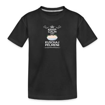 Pelmeni Keep Calm Mante Kushaj Russians Pelmeni - Kids' Premium Organic T-Shirt - black - Front