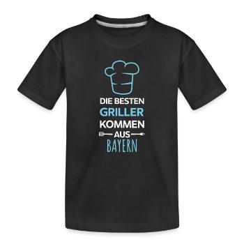 Die besten Griller kommen aus Bayern / Grill, BBQ - Kinder Premium Bio T-Shirt - Schwarz - Vorne