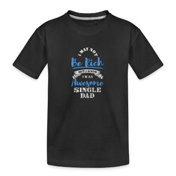 Single Parent Responsibility Sarcasm - Kids' Premium Organic T-Shirt - black - Front