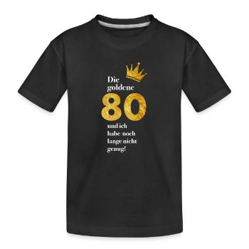 80 Jahre Gold Geburtstag - Kinder Premium Bio T-Shirt - Schwarz - Vorne
