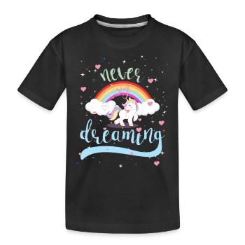 NEVER STOP DREAMING - UNICORN - Kinder Premium Bio T-Shirt - Schwarz - Vorne