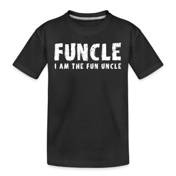 funcle ich bin der spass Onkel - Kinder Premium Bio T-Shirt - Schwarz - Vorne