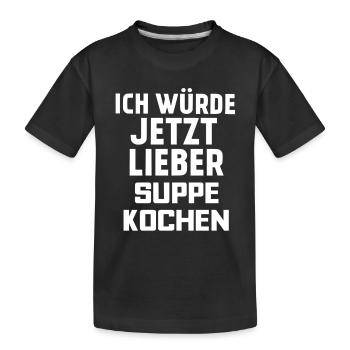 SUPPE KOCHEN - Kinder Premium Bio T-Shirt - Schwarz - Vorne
