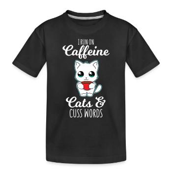 Cats - Coffee - Swearing - Gift - Kids' Premium Organic T-Shirt - black - Front