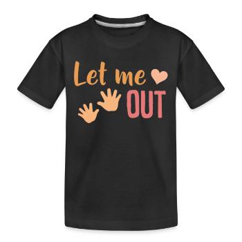 Pregnancy Let me out Mama Child Baby Gift - Kids' Premium Organic T-Shirt - black - Front