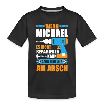 Michael reparieren Bohrmaschine Geschenk - Kinder Premium Bio T-Shirt - Schwarz - Vorne
