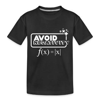 Évitez Négativité - blanc - T-shirt bio Premium Enfant - noir - Devant