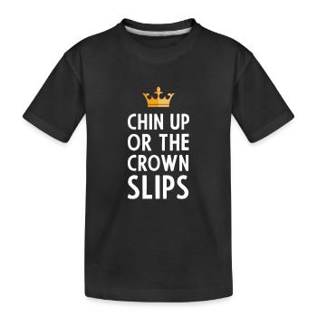 Chin Up cadeau pour princesse - T-shirt bio Premium Enfant - noir - Devant