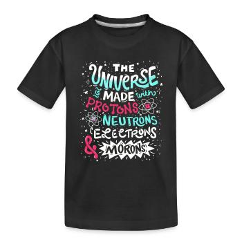 Univers drôle est faite avec des protons et Morons - T-shirt bio Premium Enfant - noir - Devant