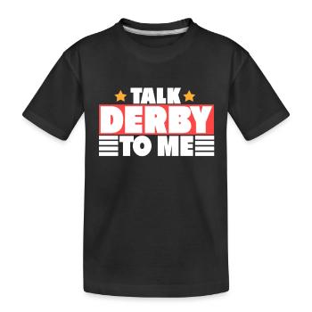 PARLER DERBY - T-shirt bio Premium Enfant - noir - Devant