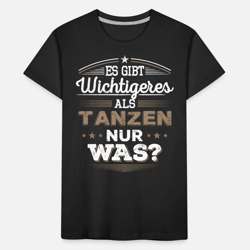Tanzen, Dancing, Geschenk Kinder Premium Bio T-Shirt