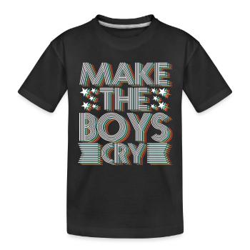 Make the Boys Cry - Kinder Premium Bio T-Shirt - Schwarz - Vorne