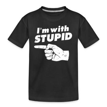 I'm with stupid - funny and funny gift - Kids' Premium Organic T-Shirt - black - Front