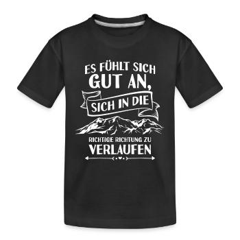 ...in die richtige Richtung verlaufen - Geschenk - Kinder Premium Bio T-Shirt - Schwarz - Vorne