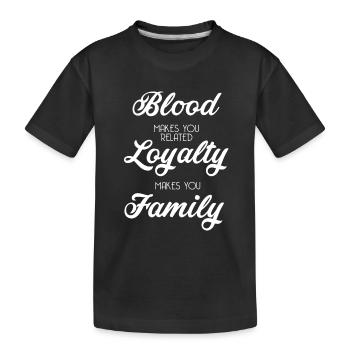 Le sang se connecte - famille - loyauté - cadeau - T-shirt bio Premium Enfant - noir - Devant