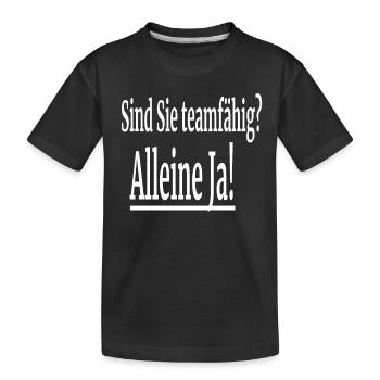 Witziger Spruch - Kinder Premium Bio T-Shirt - Schwarz - Vorne