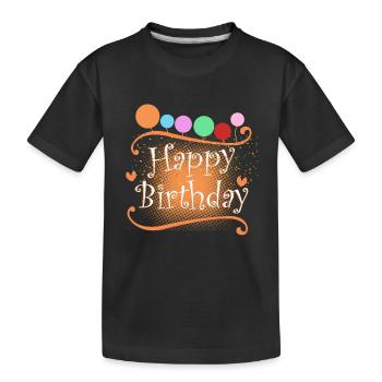 Happy Birthday - Kinder Premium Bio T-Shirt - Schwarz - Vorne