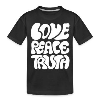 Love Peace Truth * amour paix vérité Bouddhisme - T-shirt bio Premium Enfant - noir - Devant