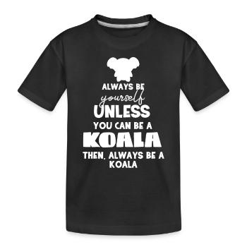 Koala - Koalas - T-shirt Koala - Soyez vous-même - T-shirt bio Premium Enfant - noir - Devant