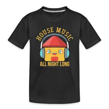 HOUSE MUSIC: House Music All Night Long - Kinder Premium Bio T-Shirt - Schwarz - Vorne