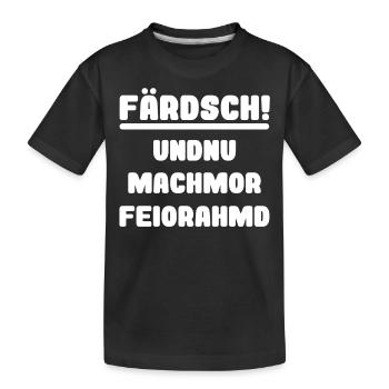 Dialecte saxon drôle travail Feierabend Farsch - T-shirt bio Premium Enfant - noir - Devant