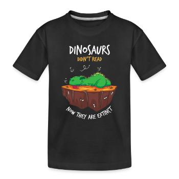 Lesen: Dinosaurier haben nicht gelesen - Kinder Premium Bio T-Shirt - Schwarz - Vorne