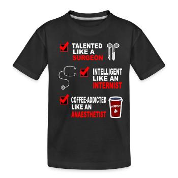 Chirurgien interniste anesthésiste idée cadeau chemise - T-shirt bio Premium Enfant - noir - Devant