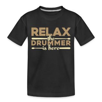 Relax the Drummer is here Geschenk Schlagzeug - Kinder Premium Bio T-Shirt - Schwarz - Vorne