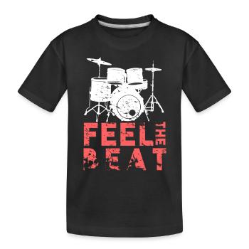 Feel the Beat Schlagzeuger Geschenk Spruch - Kinder Premium Bio T-Shirt - Schwarz - Vorne
