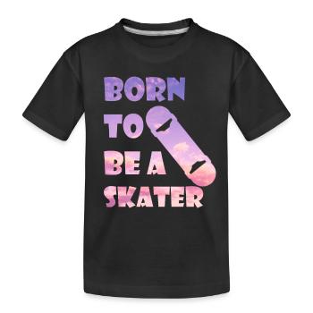 BORN TO SKATE T-Shirt & Geschenk - Kinder Premium Bio T-Shirt - Schwarz - Vorne