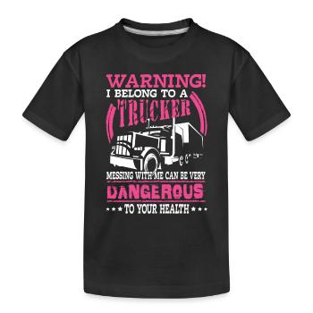 Warning I belong to a trucker - road rage - Kinder Premium Bio T-Shirt - Schwarz - Vorne