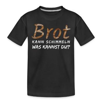 Le pain peut modeler que pouvez-vous faire? - T-shirt bio Premium Enfant - noir - Devant