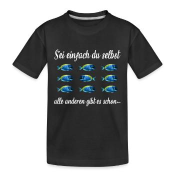 Soyez simplement vous-même confiant contre le courant - T-shirt bio Premium Enfant - noir - Devant