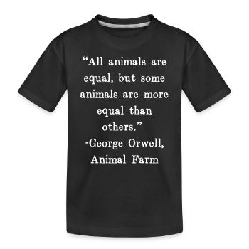 Tous les animaux sont égaux, mais certains animaux sont plus - T-shirt bio Premium Enfant - noir - Devant