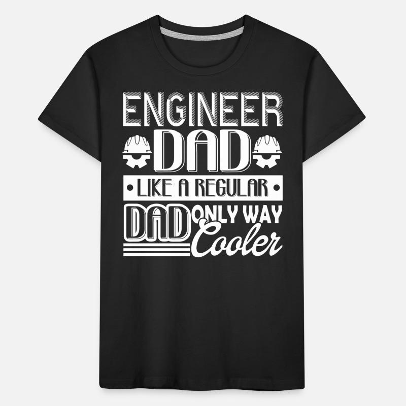 Engineer Engineer Dad Kids' Premium Organic T-Shirt