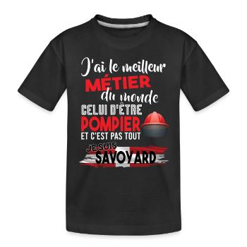 Meilleur métier du monde pompier et savoyard - T-shirt bio Premium Enfant - noir - Devant