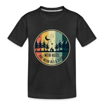 My Hotel Has More Than 5 Star Camping Camping - Kids' Premium Organic T-Shirt - black - Front