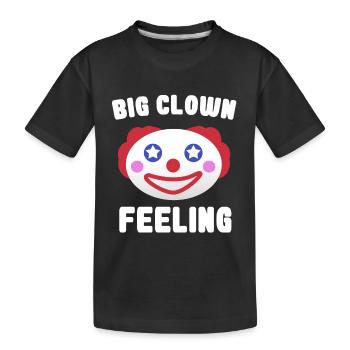 Big clown feeling for carnival Halloween circus - Kids' Premium Organic T-Shirt - black - Front