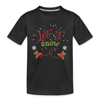Let It Snow Winter Gift Noël - T-shirt bio Premium Enfant - noir - Devant