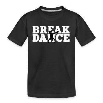 Breakdance - Kinder Premium Bio T-Shirt - Schwarz - Vorne