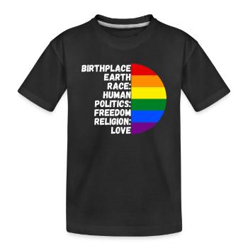 Birthplace Religion Love Freedom Life People - Kids' Premium Organic T-Shirt - black - Front
