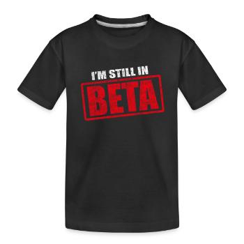 Drôle dans la conception toujours en version bêta pour les programmeurs - T-shirt bio Premium Enfant - noir - Devant