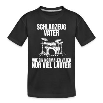 Schlagzeug Vater Musik Schlagzeuger Papa Musiker - Kinder Premium Bio T-Shirt - Schwarz - Vorne