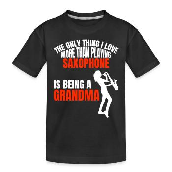 Saxophone Grandma Music Grandmother Musician Saxophone Mom - Kids' Premium Organic T-Shirt - black - Front