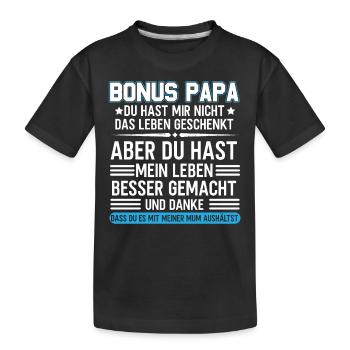 Bonus Papa Stiefvater Geschenk Pflegevater - Kinder Premium Bio T-Shirt - Schwarz - Vorne