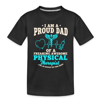Dad of a physiotherapist - Kids' Premium Organic T-Shirt - black - Front